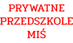 Miś Prywatne przedszkole